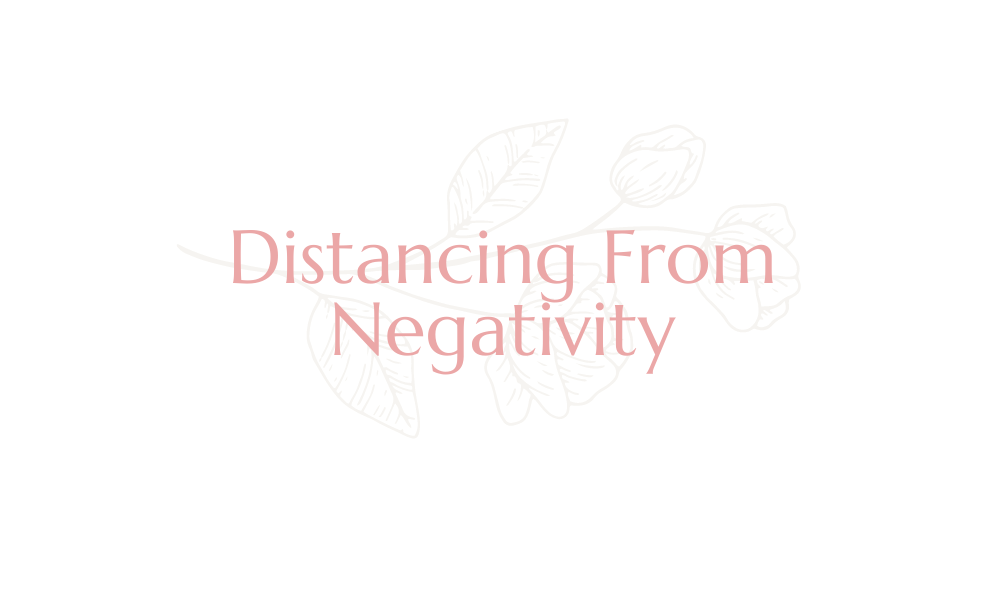 Distancing From Negativity