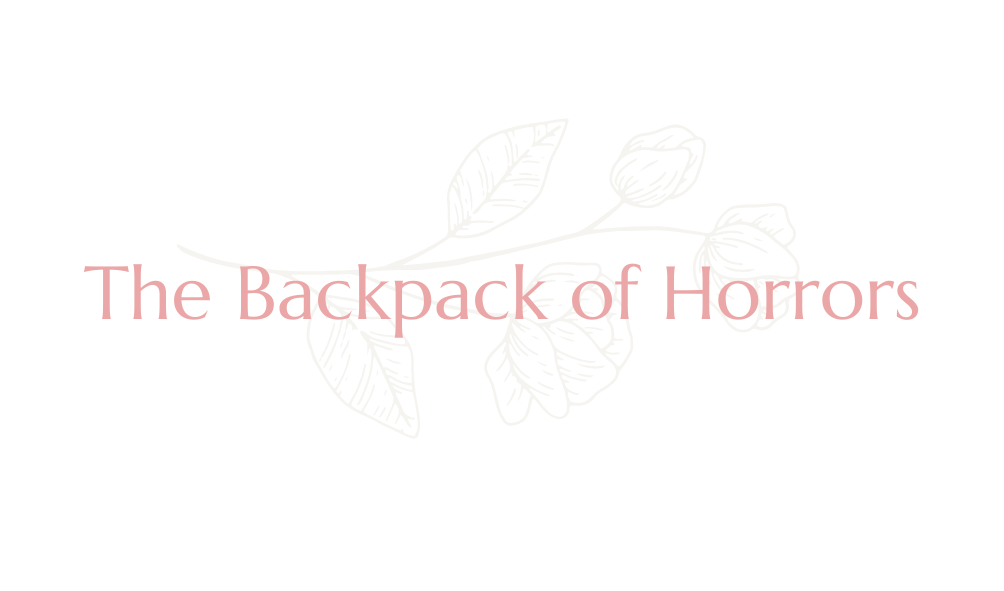 The Backpack of Horrors