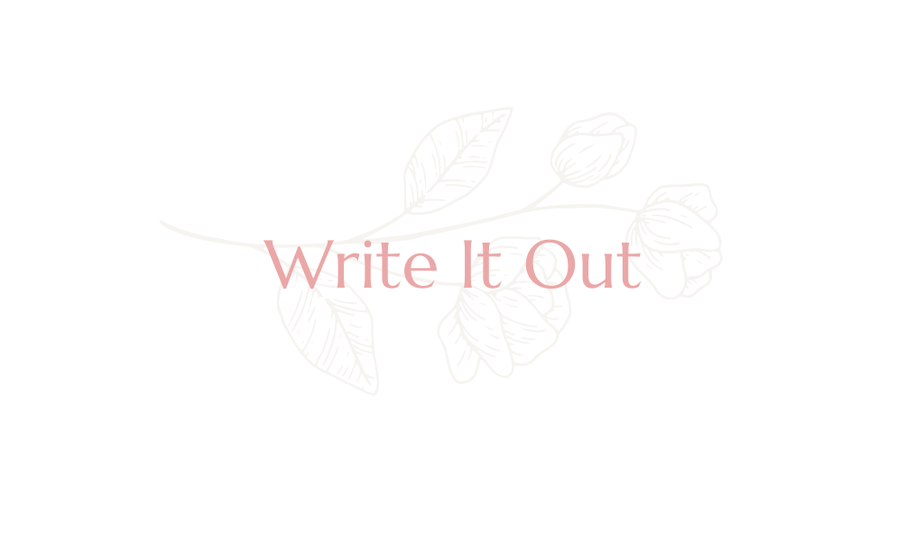 Write It Out